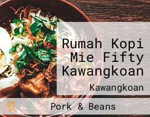 Rumah Kopi Mie Fifty Kawangkoan