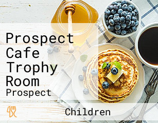 Prospect Cafe Trophy Room