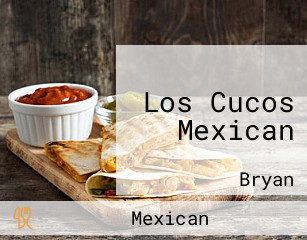 Los Cucos Mexican