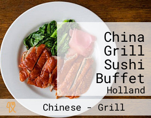 China Grill Sushi Buffet