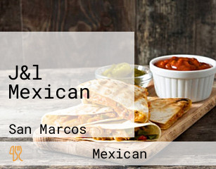 J&l Mexican