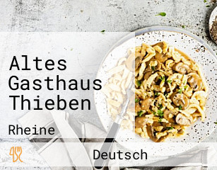 Altes Gasthaus Thieben