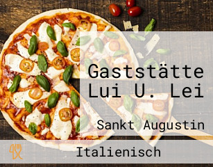 Gaststätte Lui U. Lei