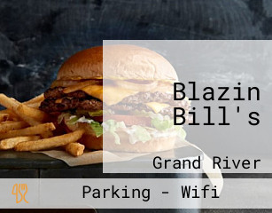 Blazin Bill's