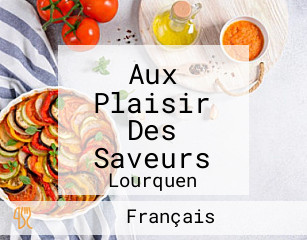 Aux Plaisir Des Saveurs