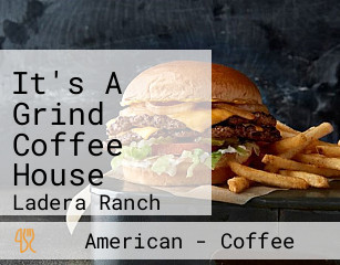 It's A Grind Coffee House