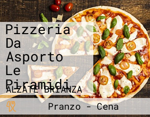 Pizzeria Da Asporto Le Piramidi