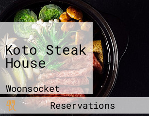 Koto Steak House 