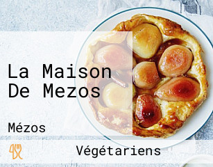 La Maison De Mezos