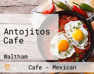 Antojitos Cafe