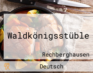 Waldkönigsstüble