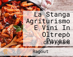 La Stanga Agriturismo E Vini In Oltrepò Pavese