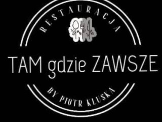 Tam Gdzie Zawsze