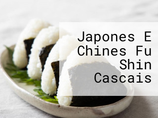 Japonês E Chinês Fu Shin Cascais