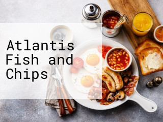 Atlantis Fish and Chips