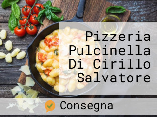 Pizzeria Pulcinella Di Cirillo Salvatore