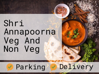 Shri Annapoorna Veg And Non Veg