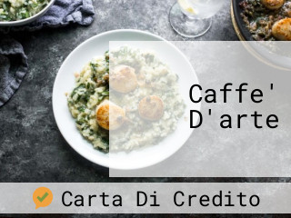 Caffe' D'arte