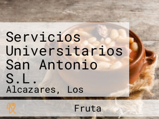 Servicios Universitarios San Antonio S.L.