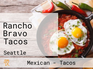 Rancho Bravo Tacos