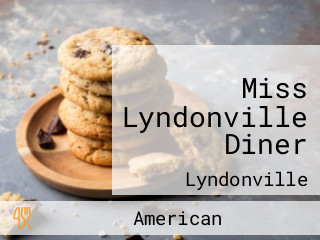 Miss Lyndonville Diner