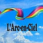 L'Arc en Ciel