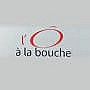 L'o A La Bouche