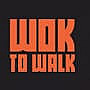 Wok to Walk