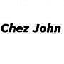 Chez John