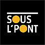 Sous L'pont