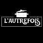 L'autrefois