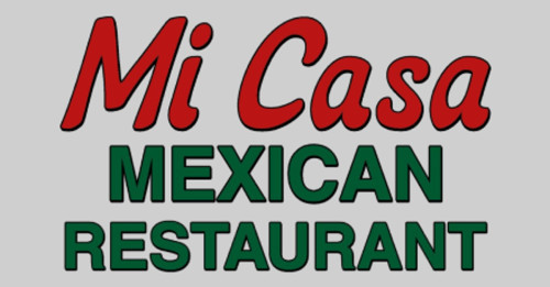 Mi Casa Mexican