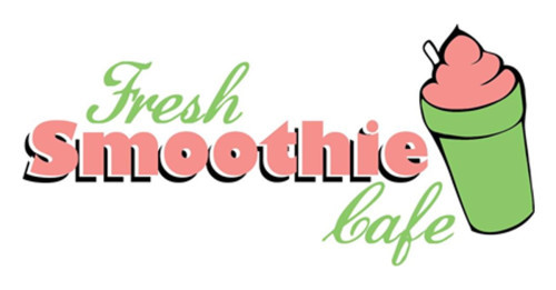 Fresh Smoothie Cafe