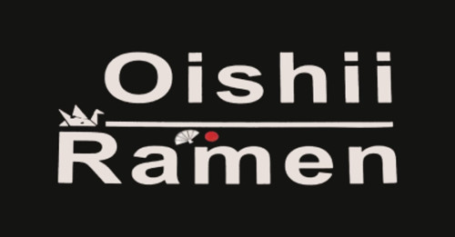 Oishii Ramen