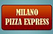 Milano Pizza Express