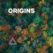 Origins