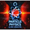 Particle Physics