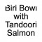 Biri Bowl With Tandoori Tuna Steak