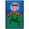 4. Dos Perros